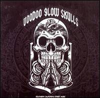 Voodoo Glow Skulls : Southern California Street Music